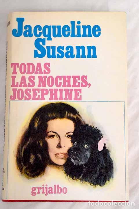 Libros: Todas las noches, Josephine.- Susann, Jacqueline - Foto 1