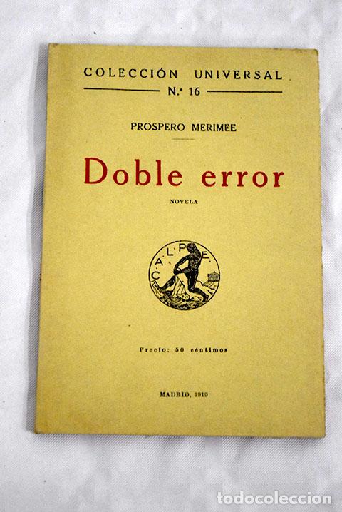 Libros: Doble error: M&eacute;rim&eacute;e, Prosper.- M&eacute;rim&eacute;e, Prosper - Foto 1