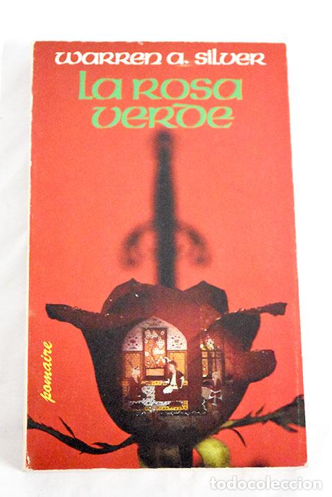 Libros: La rosa verde: Silver, Warren A..- Silver, Warren A. - Foto 1