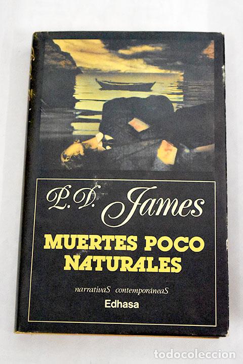 Libros: Muertes poco naturales.- James, P. D. - Foto 1