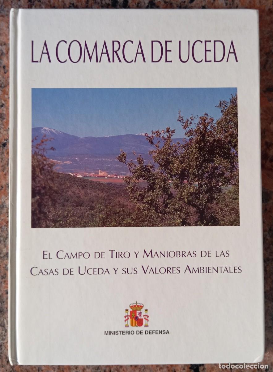 Libros: LA COMARCA DE UCEDA EL CAMPO DE TIRO Y MANIOBRAS