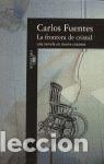 Libros: LA FRONTERA DE CRISTAL - FUENTES, CARLOS - Foto 1