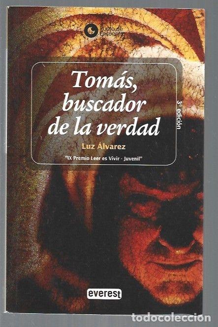 Libros: TOMAS, BUSCADOR DE LA VERDAD - ALVAREZ, LUZ - Foto 1