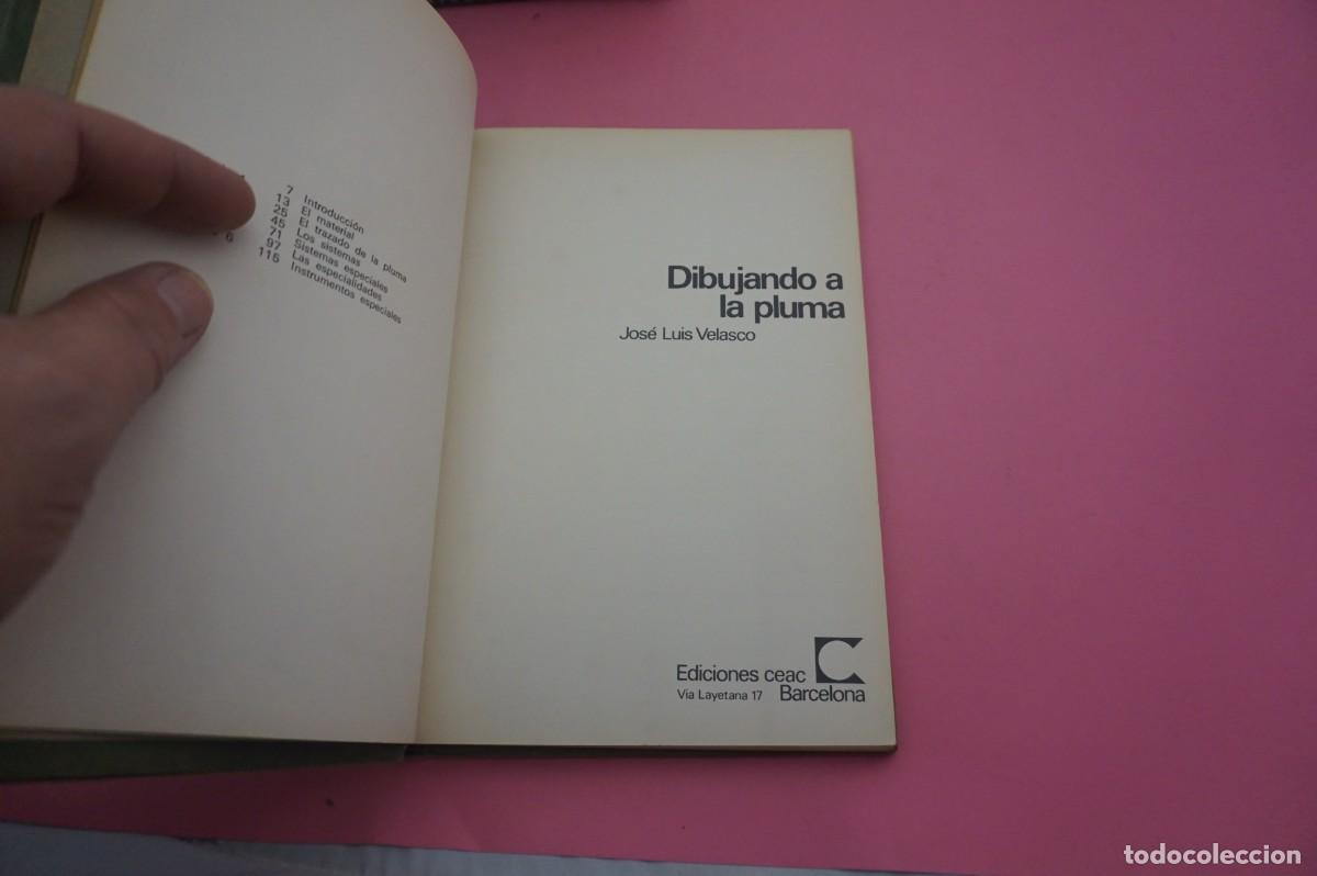 Libros: 9B/ DIBUJANDO A LA PLUMA - JOSE LUIS VELASCO / EDICIONES CEAC - Foto 2