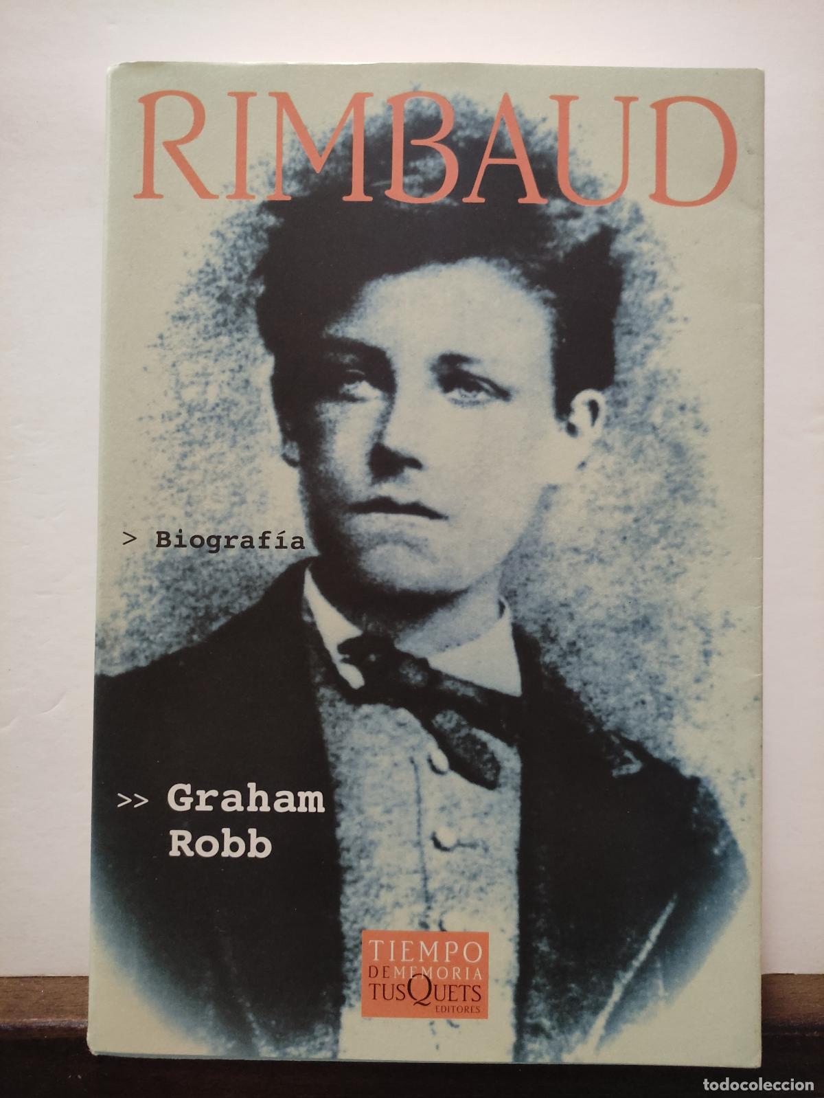Libros: RIMBAUD - BIOGRAFIA - GRAHAM ROBB - Foto 1