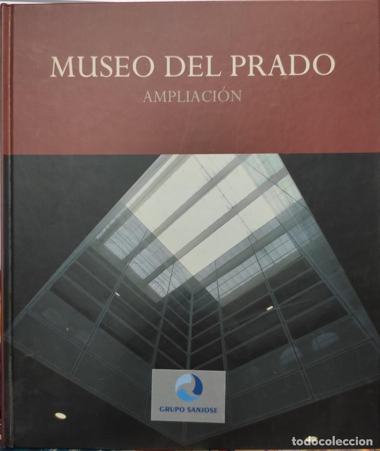 Libros: MUSEO DEL PRADO. AMPLIACI&Oacute;N. - VV. AA. - Foto 1