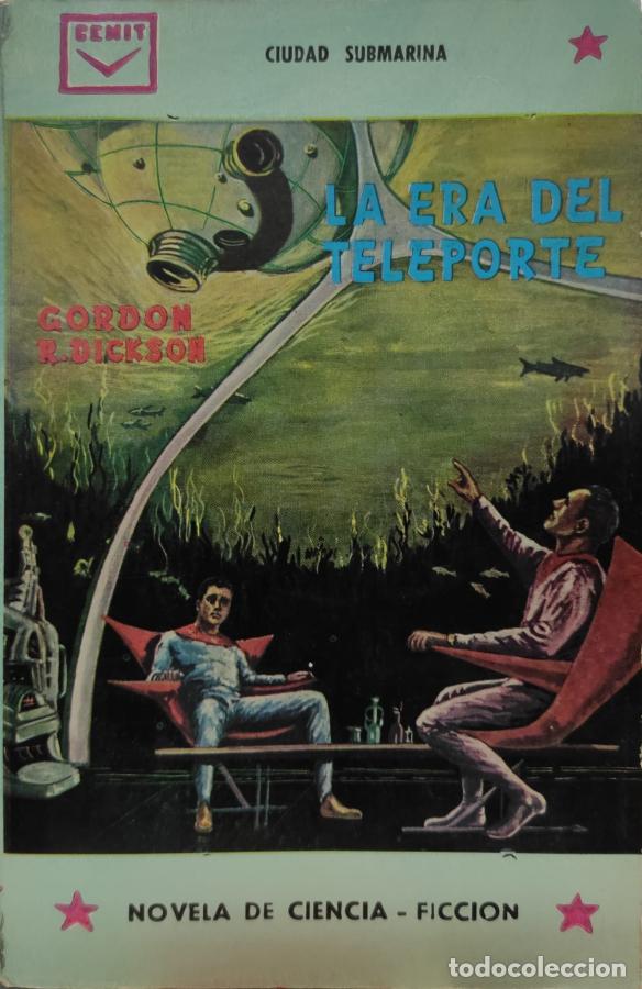 Libros: LA ERA DEL TELEPORTE - Gordon R. Dickson - Foto 1