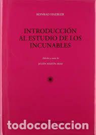 Libros: Introducci&oacute;n al estudio de los incunables. - Haebler, Konrad - Foto 1