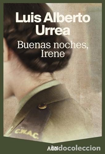 Libros: BUENAS NOCHES, IRENE - Urrea, Luis Alberto - Foto 1