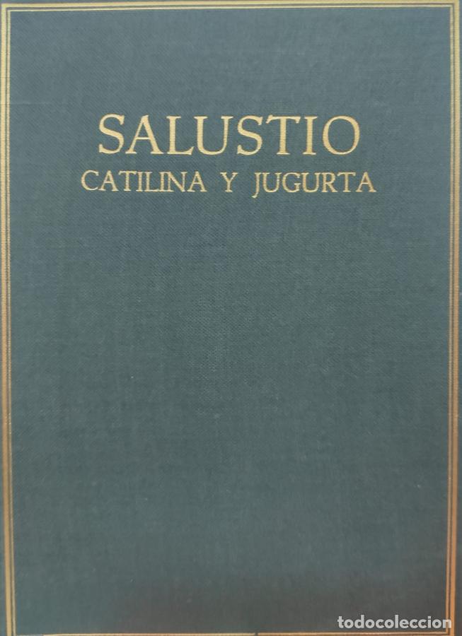 Libros: CATILINA Y JUGURTA. Volumen I - Salustio - Foto 1