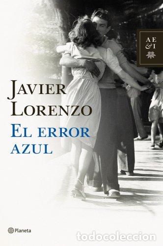 Libros: El error azul - Lorenzo, Javier - Foto 1