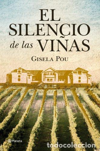 Libros: El silencio de las vi&ntilde;as - Gisela Pou - Foto 1