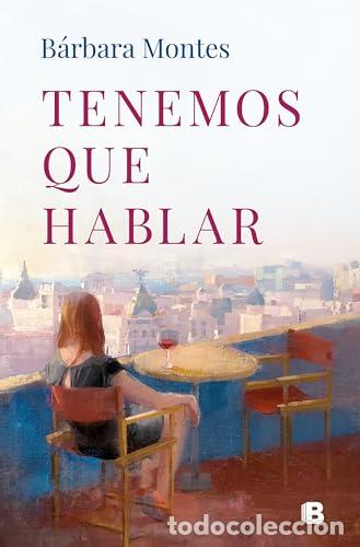 Libros: TENEMOS QUE HABLAR - B&aacute;rbara Montes - Foto 1