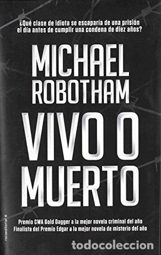 Libros: Vivo o Muerto - Robotham, Michael - Foto 1