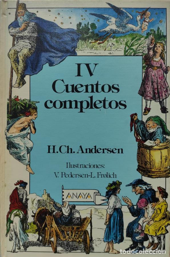 Libros: Cuentos completos IV - Hans Christian Andersen - Foto 1