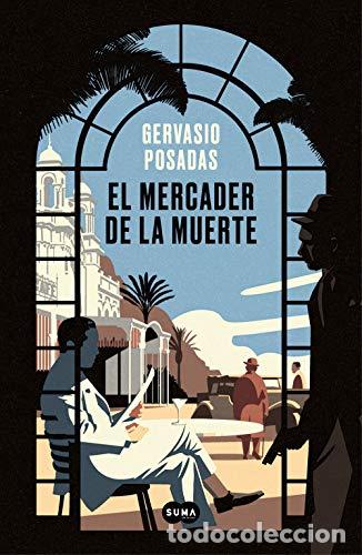 Libros: El mercader de la muerte - Posadas, Gervasio - Foto 1