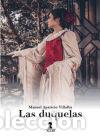 Libros: Las Duquelas: (En los tiempos del porvenir) - Aparicio Villalba, Manuel