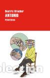 Libros: ANTONIO - BRACHER, BEATRIZ - Foto 1
