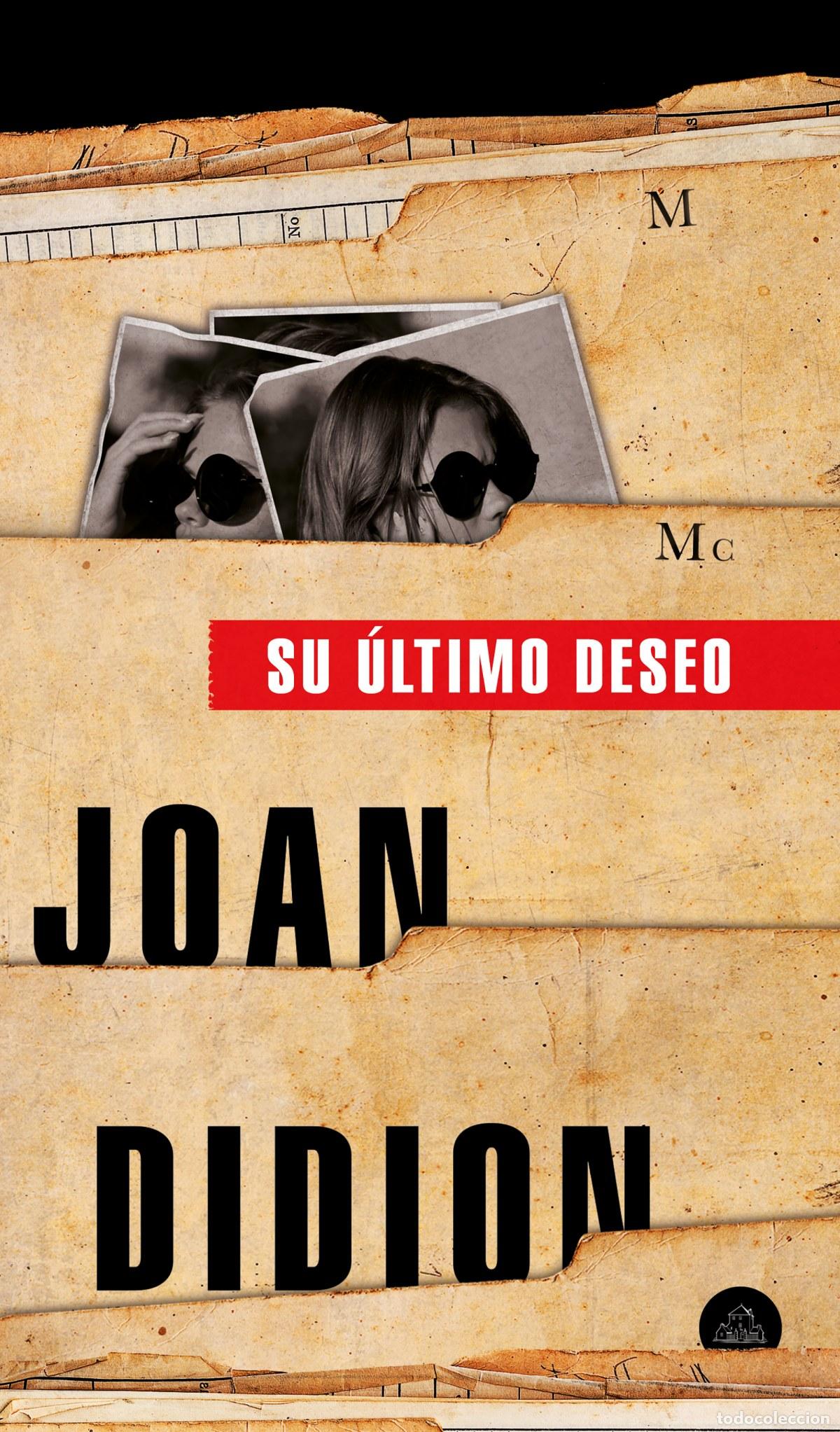 Libros: SU &Uacute;LTIMO DESEO - JOAN DIDION - Foto 1