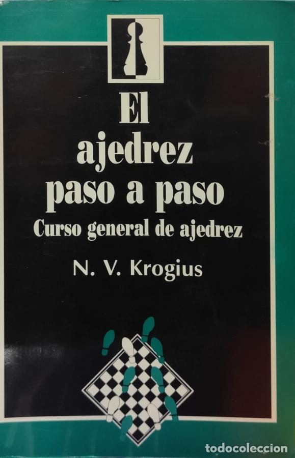 Libros: EL AJEDREZ PASO A PASO. Curso general de ajedrez - N. V. Krogius - Foto 1