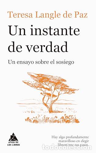 Libros: Un instante de verdad - Langle de Paz, Teresa - Foto 1