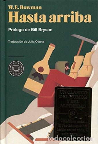 Libros: Hasta arriba - W. E. Bowman. - Foto 1