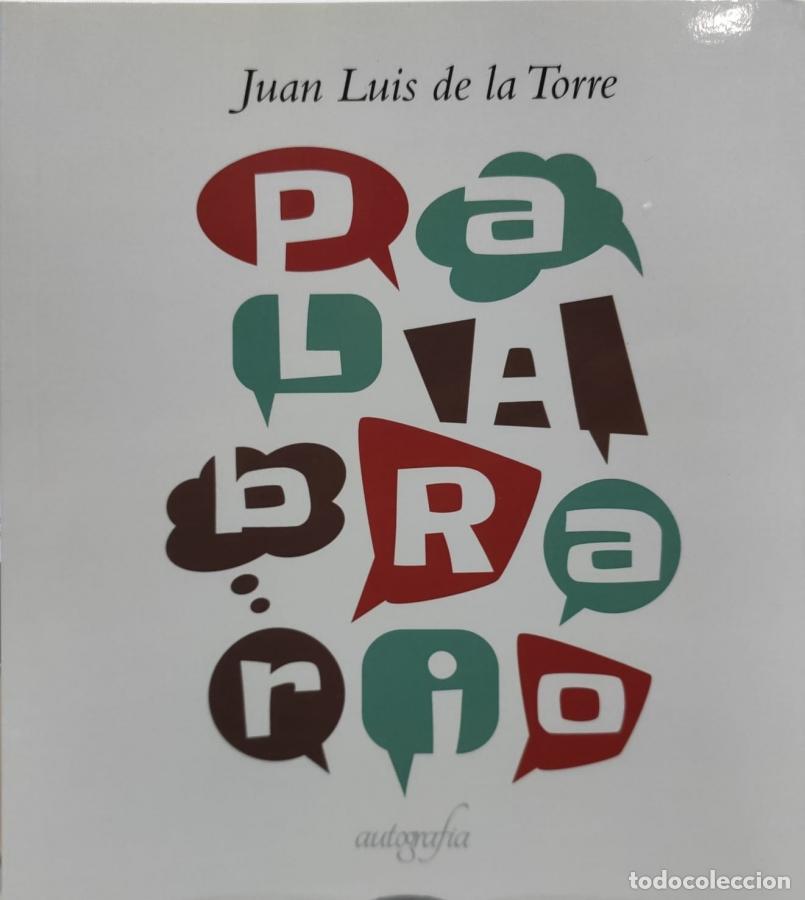 Libri di seconda mano: PALABRARIO - Jos&eacute; Luis de la Torre