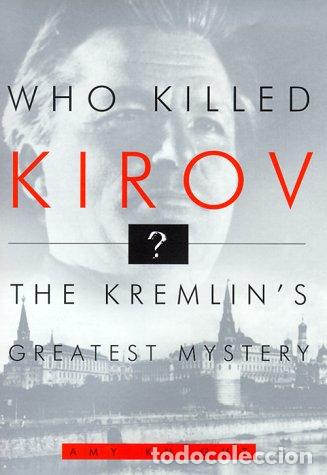 Libros: Who Killed Kirov?: The Kremlin's Greatest Mystery - Knight, Amy