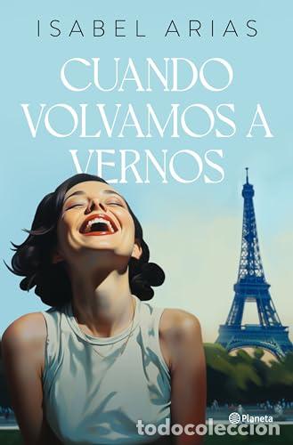 Libros: CUANDO VOLVAMOS A VERNOS - ISABEL ARIAS - Foto 1