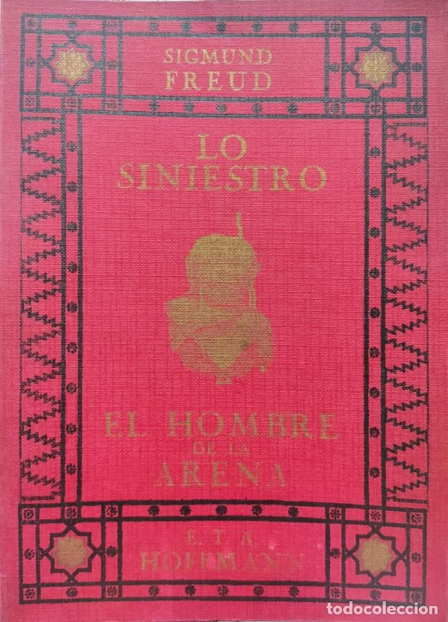Libros: LO SINIESTRO (Sigmund Freud). EL HOMBRE DE ARENA (E.T.A. Hoffmann). - Freud. Hoffmann. - Foto 1