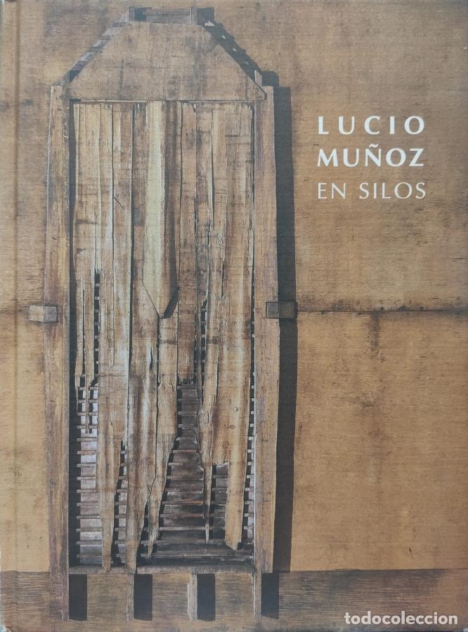 Libros: Lucio Mu&ntilde;oz en Silos - Lucio Mu&ntilde;oz - Foto 1