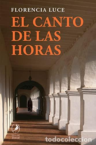 Livros em segunda m&atilde;o: El canto de las horas - Luce, Florencia