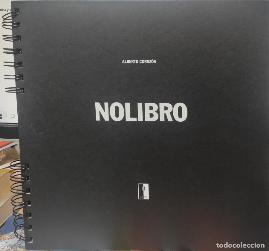 Libros: NOLIBRO. - Alberto Coraz&oacute;n - Foto 1