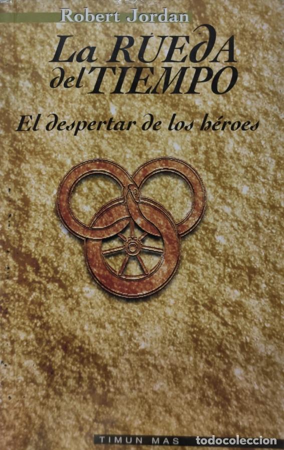 Libros: El despertar de los h&eacute;roes (La Rueda del Tiempo 2) - Jordan, Robert - Foto 1