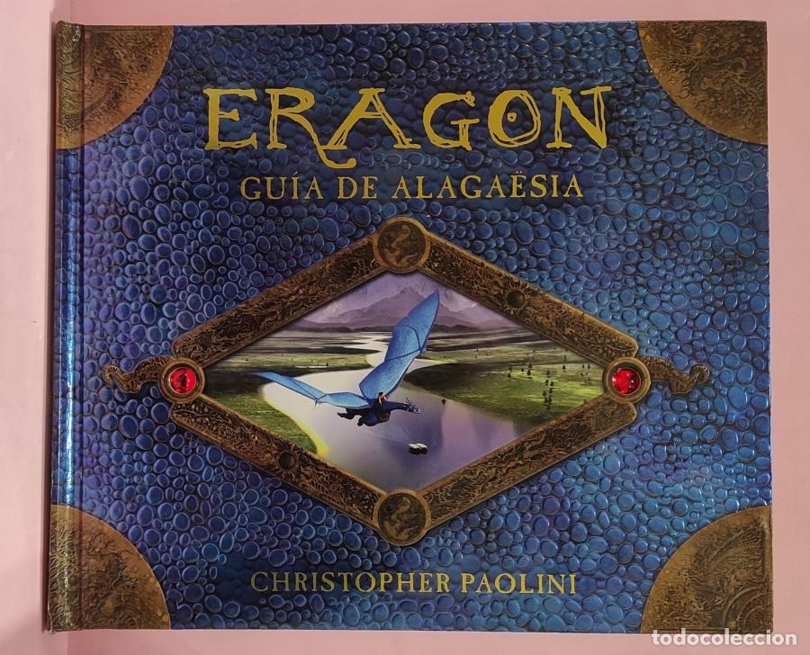 Libros: ERAGON - La Gu&iacute;a de Alagaesia - Christopher Paolini - Foto 1