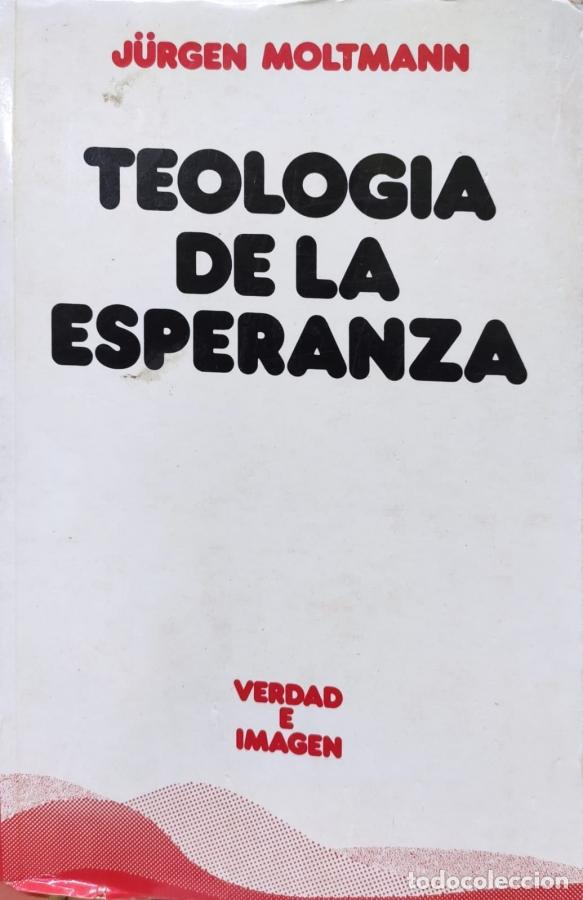 Libros: TEOLOGIA DE LA ESPERANZA. - MOLTMANN, J&Uuml;RGEN - Foto 1