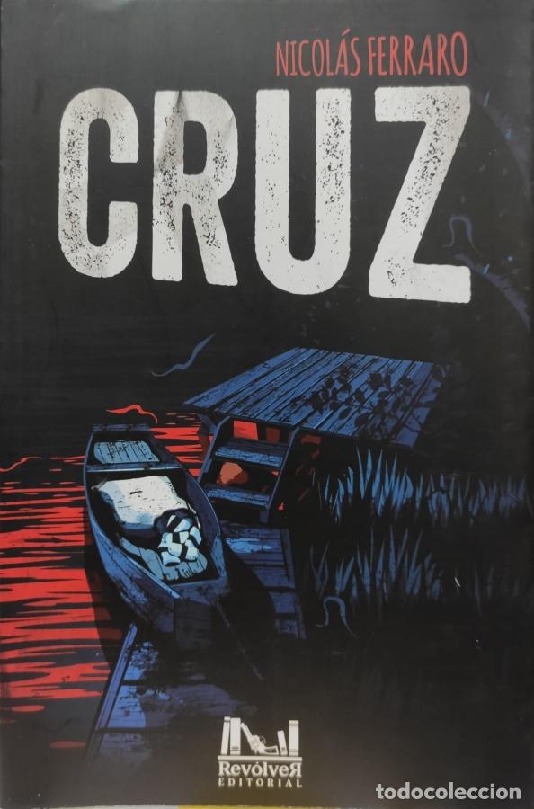Libros: Cruz - Ferraro, Nicolas - Foto 1