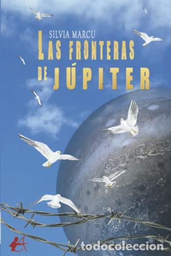 Libros: Las fronteras de J&uacute;piter - Silvia Marcu - Foto 1
