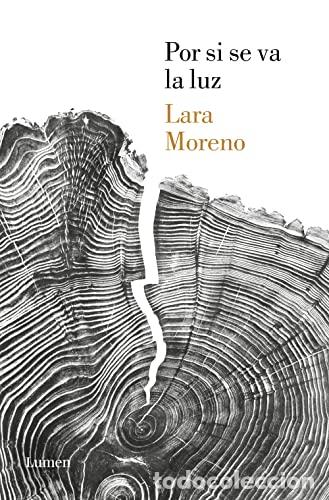 Libros: POR SI SE VA LA LUZ - Lara Moreno - Foto 1