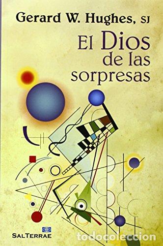 Libros: El Dios de las sorpresas - Gerard W. Hughes SJ - Foto 1