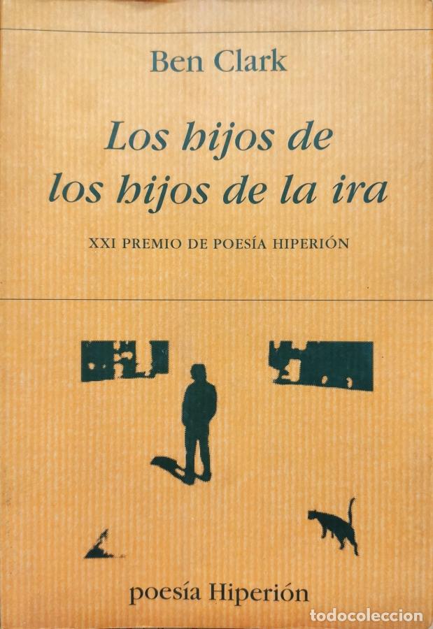 Libros: LOS HIJOS DE LOS HIJOS DE LA IRA - CLARK, BEN - Foto 1