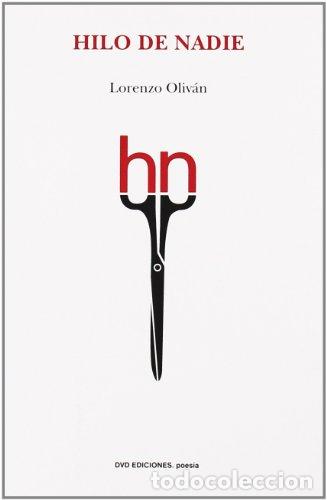 Libros: Hilo de nadie - OLIV&Aacute;N, Lorenzo: - Foto 1