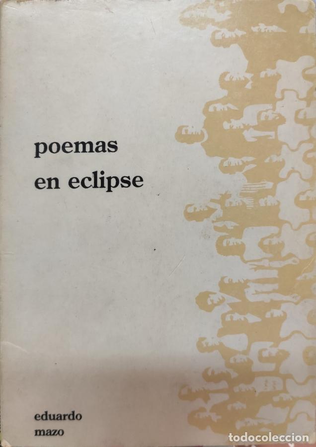Libros: Poemas en eclipse - Eduardo Mazo - Foto 1