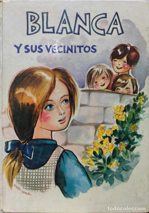 Libros: BLANCA Y SUS VECINITOS - Ilde Gir - Foto 1