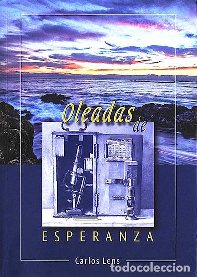 Libros: Oleadas de esperanza - Carlos Lens - Foto 1