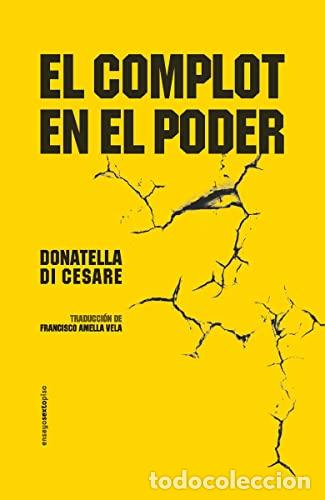 Libros: EL COMPLOT EN EL PODER - DONATELLA DI CESARE - Foto 1