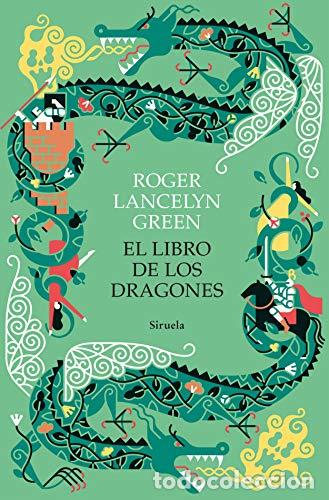 Libros: LIBRO DE LOS DRAGONES, EL. - LANCELYN GREEN, ROGER - Foto 1