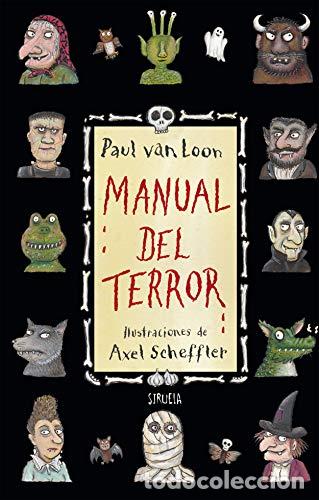 Libros: MANUAL DEL TERROR - PAUL VAN LOON (AUT.), AXEL SCHEFFLER (ILUST.) - Foto 1
