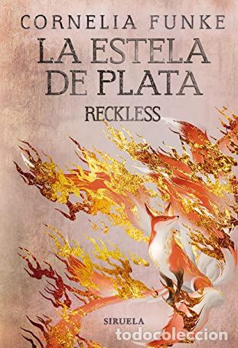 Libros: LA ESTELA DE PLATA. RECKLESS - FUNKE, CORNELIA - Foto 1