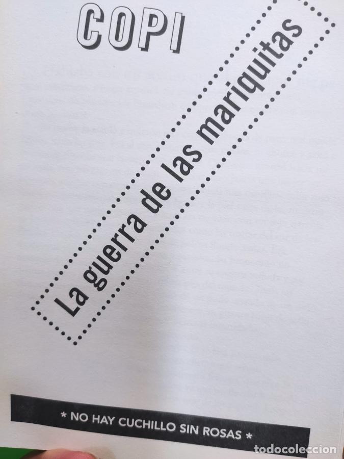 Libros: LA GUERRA DE LAS MARIQUITAS - COPI - Foto 2